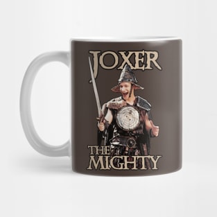 Joxer The Mighty Mug